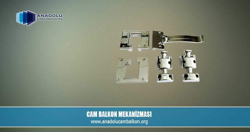 Cam Balkon Mekanizması