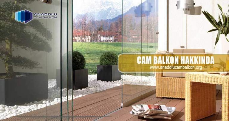 Cam Balkon Hakkında