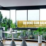 En ucuz cam balkon fiyatları