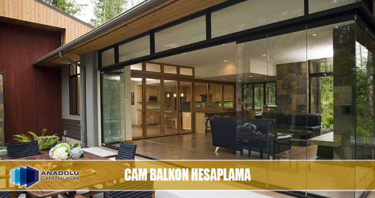 cam balkon hesaplama