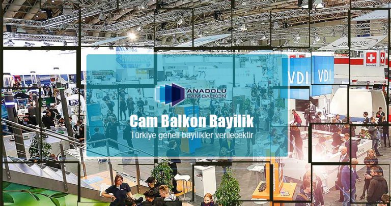 cam balkon bayilik