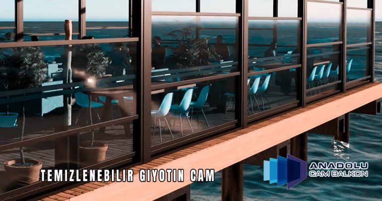 Temizlenebilir Giyotin Cam